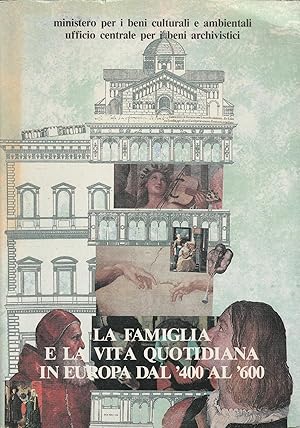 La famiglia e la vita quotidiana in Europa dal '400 al '600