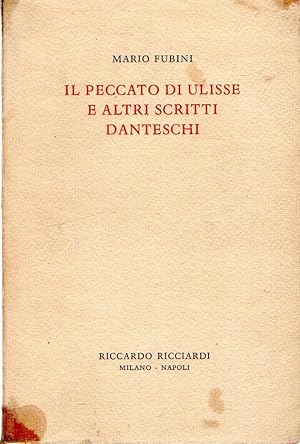 Il peccato di Ulisse e altri scritti danteschi