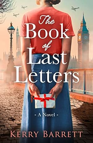Seller image for The Book of Last Letters: Unforgettable WW2 historical fiction full of romance for sale by WeBuyBooks