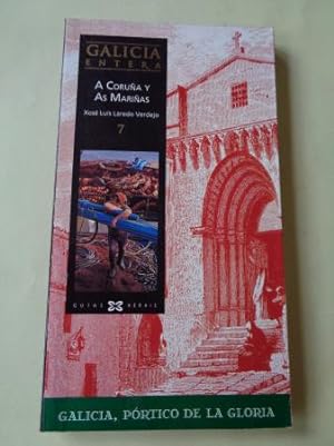 Image du vendeur pour Galicia entera. Volumen 7: A Corua y As Marias mis en vente par GALLAECIA LIBROS