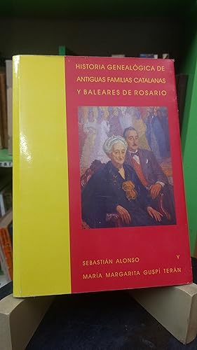 Imagen del vendedor de Historia genealgica de antigas familias catalanas y baleares de Rosario a la venta por Librera El Pez Volador