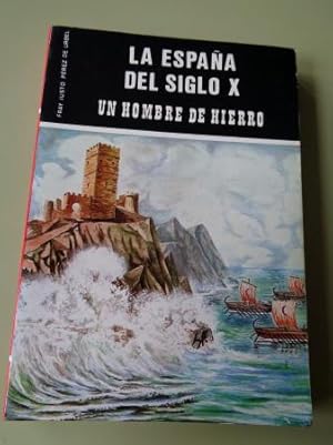Seller image for La Espaa del siglo X. Un hombre de hierro for sale by GALLAECIA LIBROS