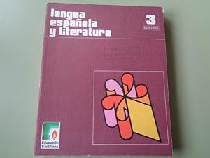 Lengua española y literatura. 3º Bachillerato (Ed. Santillana)