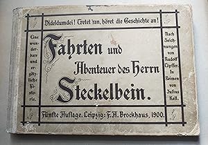 Seller image for Fahrten und Abenteuer des Herrn Steckelbein. Eine wunderbare Reise und ergtzliche Historie. In Reimen. P 5. Aufl. 1900 for sale by Buecherstube Eilert, Versandantiquariat