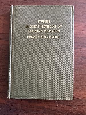 Seller image for Studies in God's Methods of Training Workers for sale by Alicesrestraunt