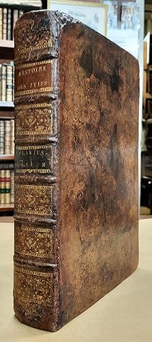 Histoire des Juifs, escrite par Flavius Joseph, sous le titre de Antiquitez Judaïques, Traduite s...