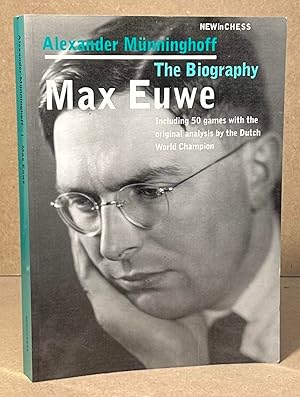 Bild des Verkufers fr Max Euwe _ The Biography zum Verkauf von San Francisco Book Company