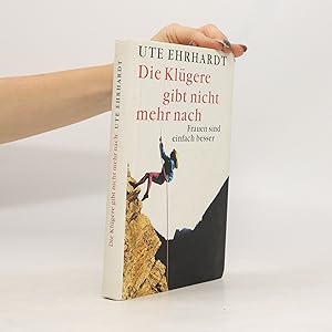 Seller image for Die Klgere gibt nicht mehr nach for sale by Bookbot