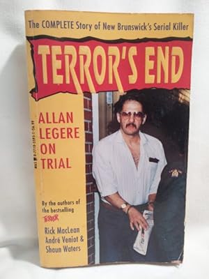 Image du vendeur pour Terror's End - Allan Legere on Trial mis en vente par Dave Shoots, Bookseller