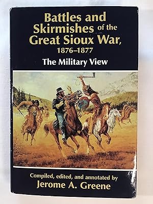 Imagen del vendedor de Battles and Skirmishes of the Great Sioux War, 1876-1877 a la venta por Warship Observer