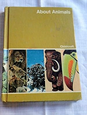 Image du vendeur pour Childcraft The How And Why Library Volume 5: About Animals mis en vente par Ammareal