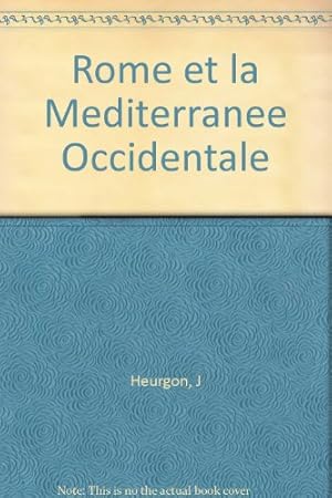 Bild des Verkufers fr Rome et la Mediterranee Occidentale zum Verkauf von Ammareal