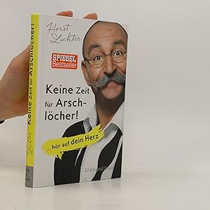Immagine del venditore per Keine Zeit fu?r Arschlo?cher! venduto da Bookbot