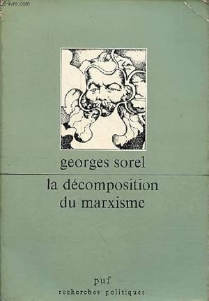Seller image for La dcomposition du marxisme et autres essais - Collection " recherches politiques ". for sale by Le-Livre