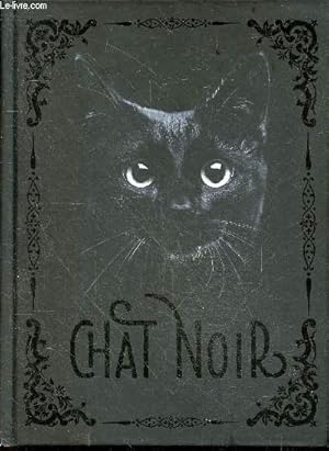 Bild des Verkufers fr Chat Noir - chat de legendes, croyances populaires et superstitions tenaces, cabaret du chat noir, chats noirs et chat bombay, le chat noir dans l'art / la fiction / la litterature . zum Verkauf von Le-Livre