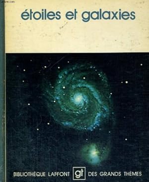 Bild des Verkufers fr Etoiles et galaxies. bibliotheque laffont des grands themes n 18 zum Verkauf von Ammareal