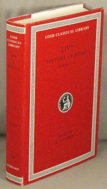 History of Rome, Books I-II. (Loeb Classical Library, 114)