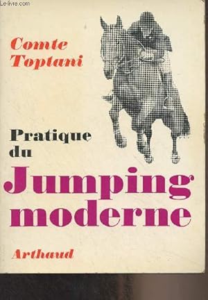 Seller image for Pratique du Jumping moderne for sale by Le-Livre