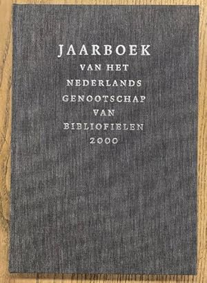 Seller image for Jaarboek van het Nederlands Genootschap van Bibliofielen 2000 - Achtste jaarboek for sale by Frans Melk Antiquariaat