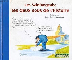 Bild des Verkufers fr Les Saintongeais : les deux sous de l'histoire. zum Verkauf von Le-Livre