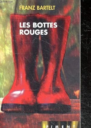 Image du vendeur pour Les bottes rouges - collection "piment" mis en vente par Le-Livre