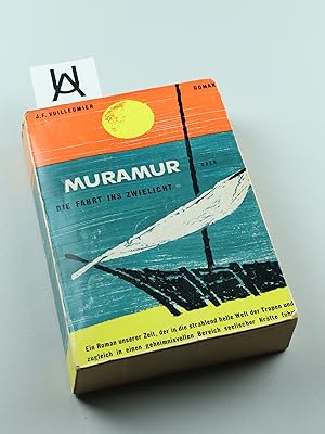 Image du vendeur pour Muramur oder Die Fahrt ins Zwielicht. mis en vente par Antiquariat Uhlmann