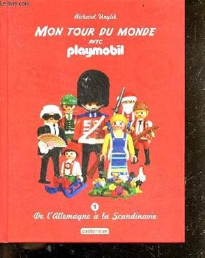 Image du vendeur pour MON TOUR DU MONDE avec PLAYMOBIL - VOLUME 1 : De l'Allemagne a la Scandinavie mis en vente par Le-Livre