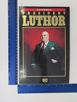 Image du vendeur pour Superman: President Luthor mis en vente par Coas Books