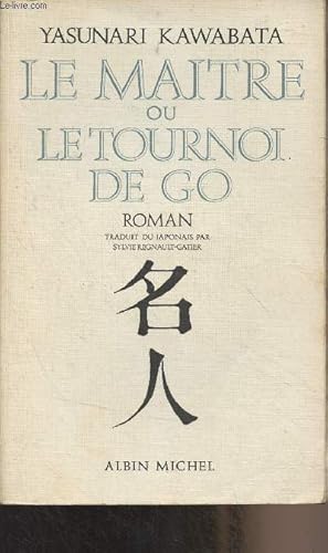 Bild des Verkufers fr Le matre ou le tournoi de Go zum Verkauf von Le-Livre