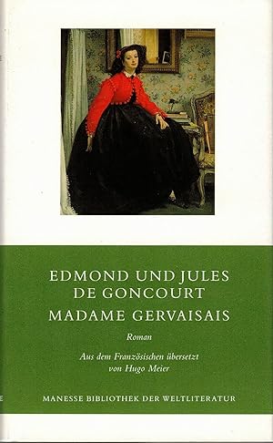 Bild des Verkufers fr Madame Gervaisais. Roman. bertragen von Hugo Meier. zum Verkauf von Versandantiquariat Neumann/Hnnige