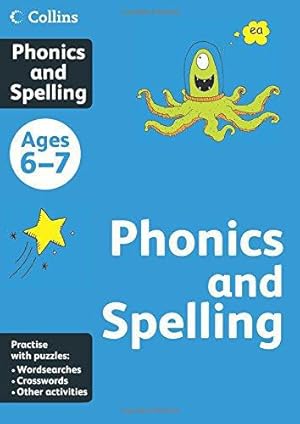 Imagen del vendedor de Collins Spelling and Phonics (Collins Practice): ages 6-7 (Collins Practice) a la venta por WeBuyBooks 2