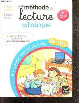 Imagen del vendedor de Ma mthode de lecture syllabique ds 5 ans - Pour apprendre  lire avec To et Nina, pas  pas a la venta por Le-Livre