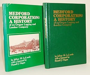 Seller image for Medford Corporation: A History of an Oregon Logging and Lumber Company for sale by Azarat Books