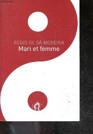 Image du vendeur pour Mari et femme mis en vente par Le-Livre