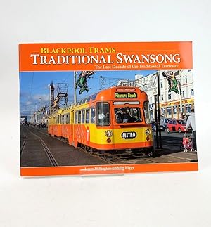 Seller image for BLACKPOOL TRAMS - TRADITIONAL SWANSONG for sale by Stella & Rose's Books, PBFA