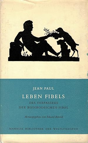 Bild des Verkufers fr Leben Fibels. Des Verfassers der Bienrodischen Fibel. zum Verkauf von Versandantiquariat Neumann/Hnnige
