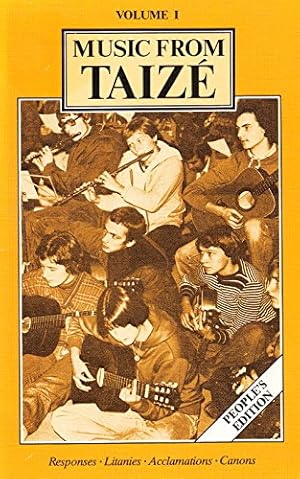 Seller image for Music from Taize; Volume 1: Peoples Edition for sale by WeBuyBooks 2