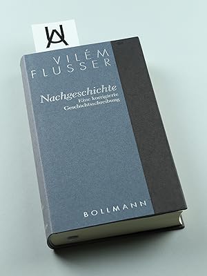 Seller image for Nachgeschichte. Eine korrigierte Geschichtsschreibung. for sale by Antiquariat Uhlmann