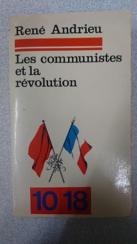 Seller image for Les communistes et la rvolution for sale by Dmons et Merveilles