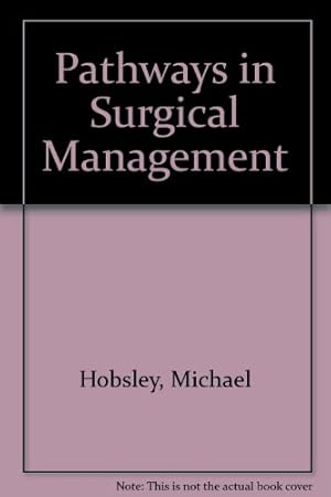 Bild des Verkufers fr Pathways in Surgical Management zum Verkauf von WeBuyBooks 2