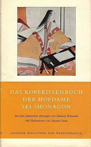 Seller image for Das Kopfkissenbuch der Hofdame Sei Chonagon. for sale by Versandantiquariat Neumann/Hnnige