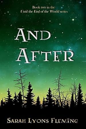 Seller image for And After: Until the End of the World, Book 2: Volume 2 for sale by WeBuyBooks 2