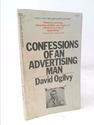 Immagine del venditore per Confessions of an Advertising Man. venduto da ThriftBooksVintage