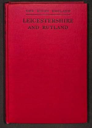 Seller image for Leicestershire and Rutland (The King's England) for sale by WeBuyBooks 2