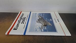 Seller image for Eurofighter 2000 : Europes Fighter for the New Millennium for sale by BoundlessBookstore