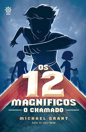 Seller image for Os 12 magnficos: O chamado (Vol. 1) for sale by Livraria Ing