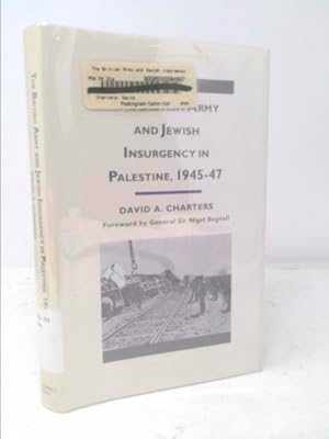 Bild des Verkufers fr The British Army and Jewish Insurgency in Palestine, 1945-47 zum Verkauf von ThriftBooksVintage