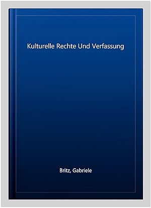 Seller image for Kulturelle Rechte Und Verfassung -Language: german for sale by GreatBookPrices