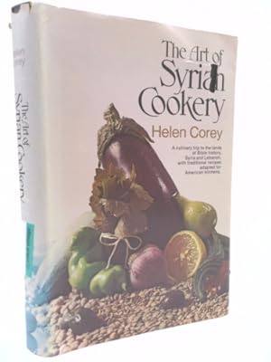 Seller image for The Art of Syrian Cookery for sale by ThriftBooksVintage