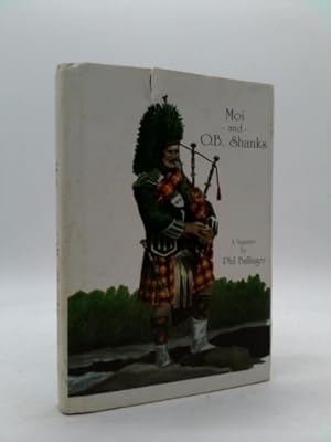 Seller image for Moi and O.B. Shanks: A vignette for sale by ThriftBooksVintage